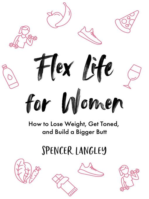 Title details for Flex Life for Women by Spencer Langley - Available
